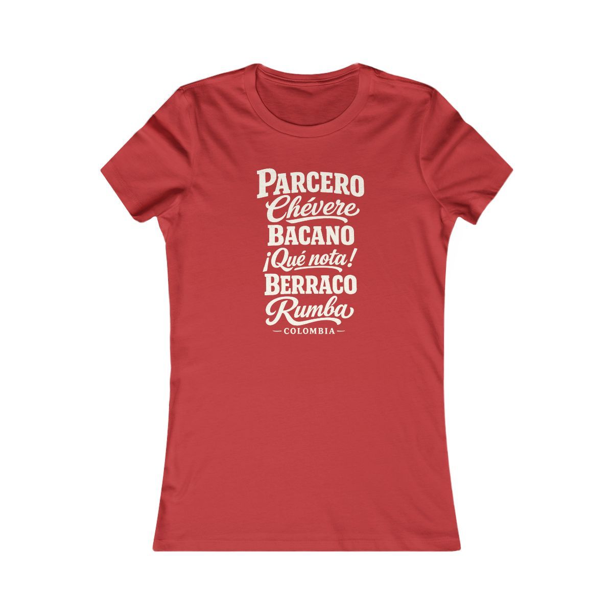 Colombia local slang women's tee — typographic sayings design | Nameshi Destinations (view 9)