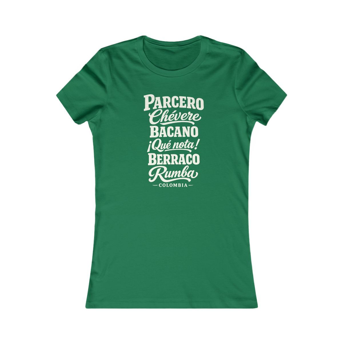 Colombia local slang women's tee — typographic sayings design | Nameshi Destinations (view 2)