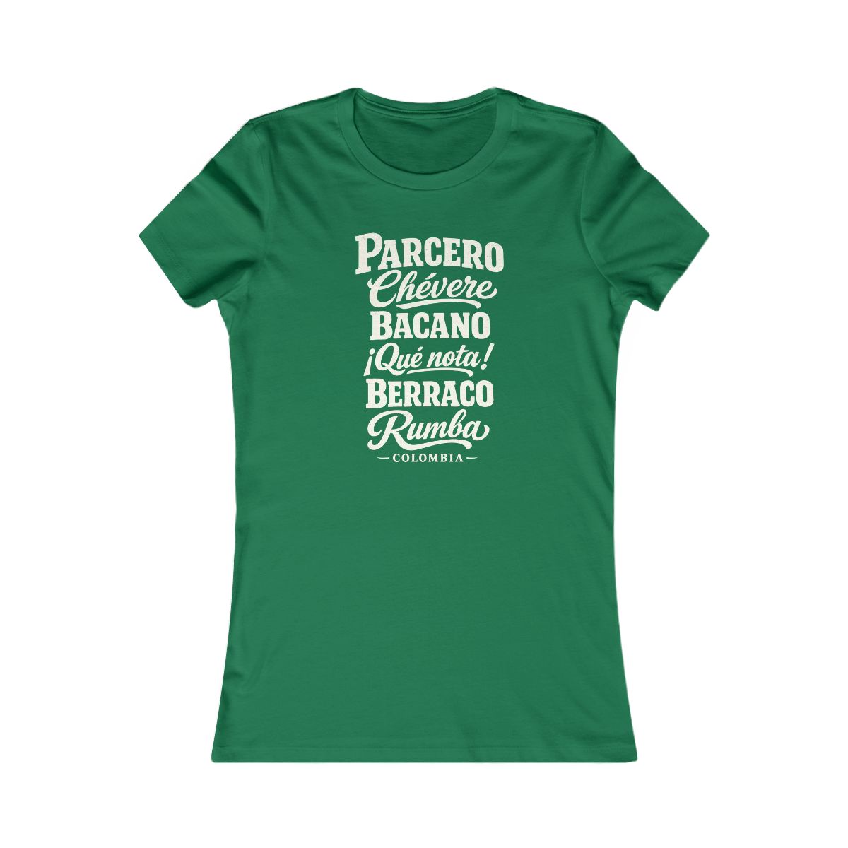 Colombia local slang women's tee — typographic sayings design | Nameshi Destinations (view 2)