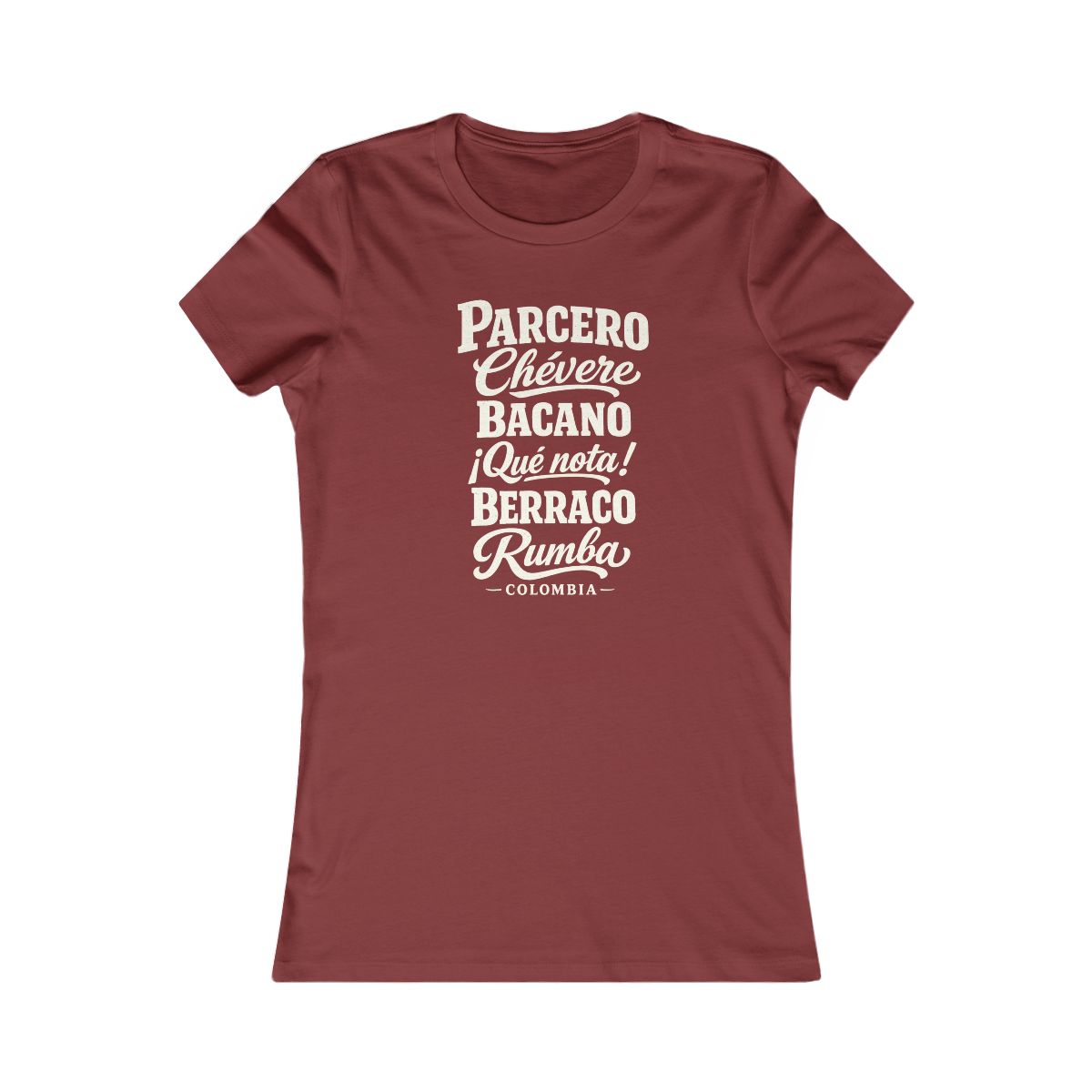 Colombia local slang women's tee — typographic sayings design | Nameshi Destinations (view 14)
