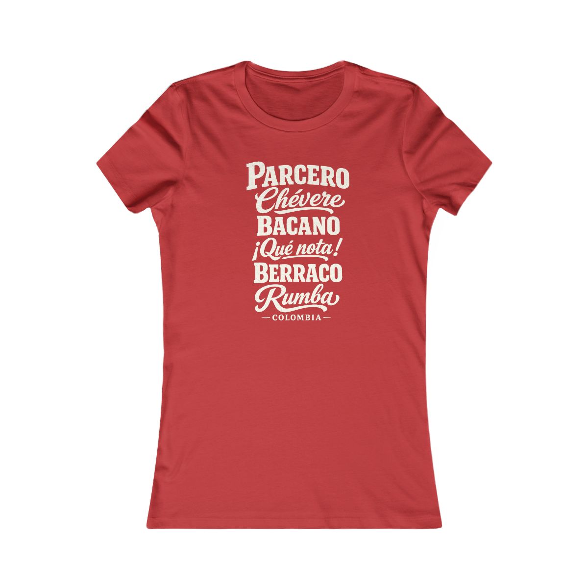 Colombia local slang women's tee — typographic sayings design | Nameshi Destinations (view 9)