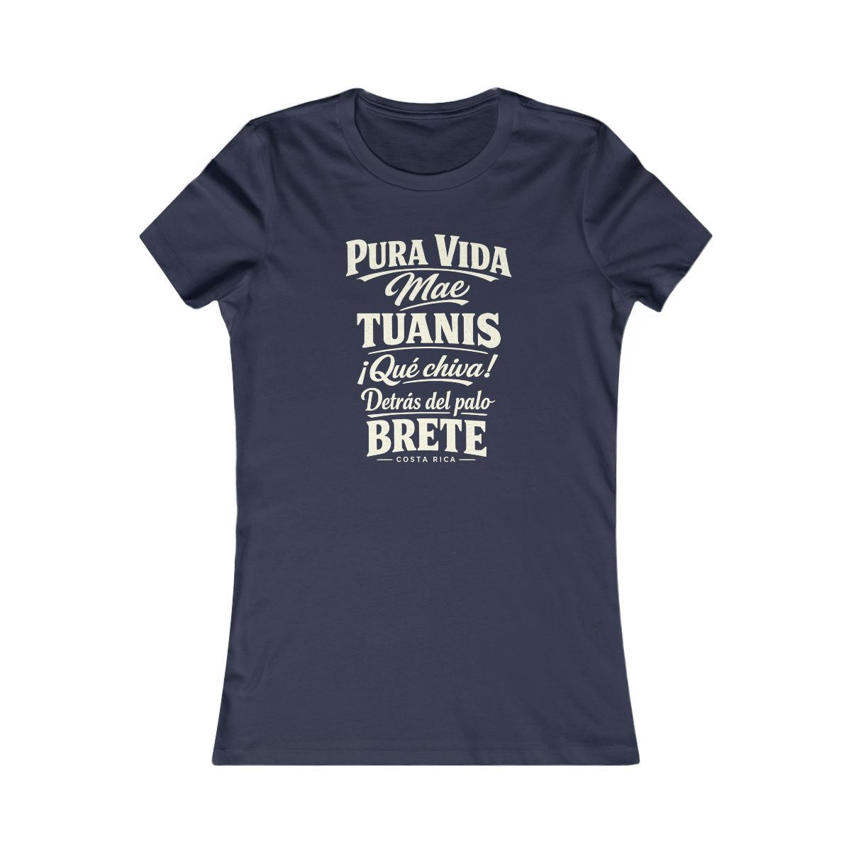 Costa Rica local slang women's tee — typographic sayings design | Nameshi Destinations (view 5)