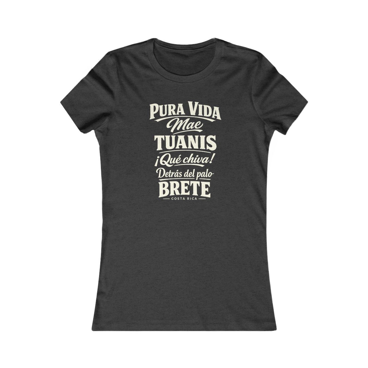 Costa Rica local slang women's tee — typographic sayings design | Nameshi Destinations (view 4)