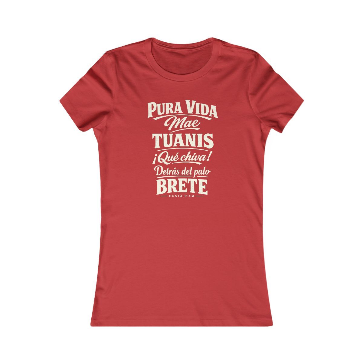 Costa Rica local slang women's tee — typographic sayings design | Nameshi Destinations (view 9)