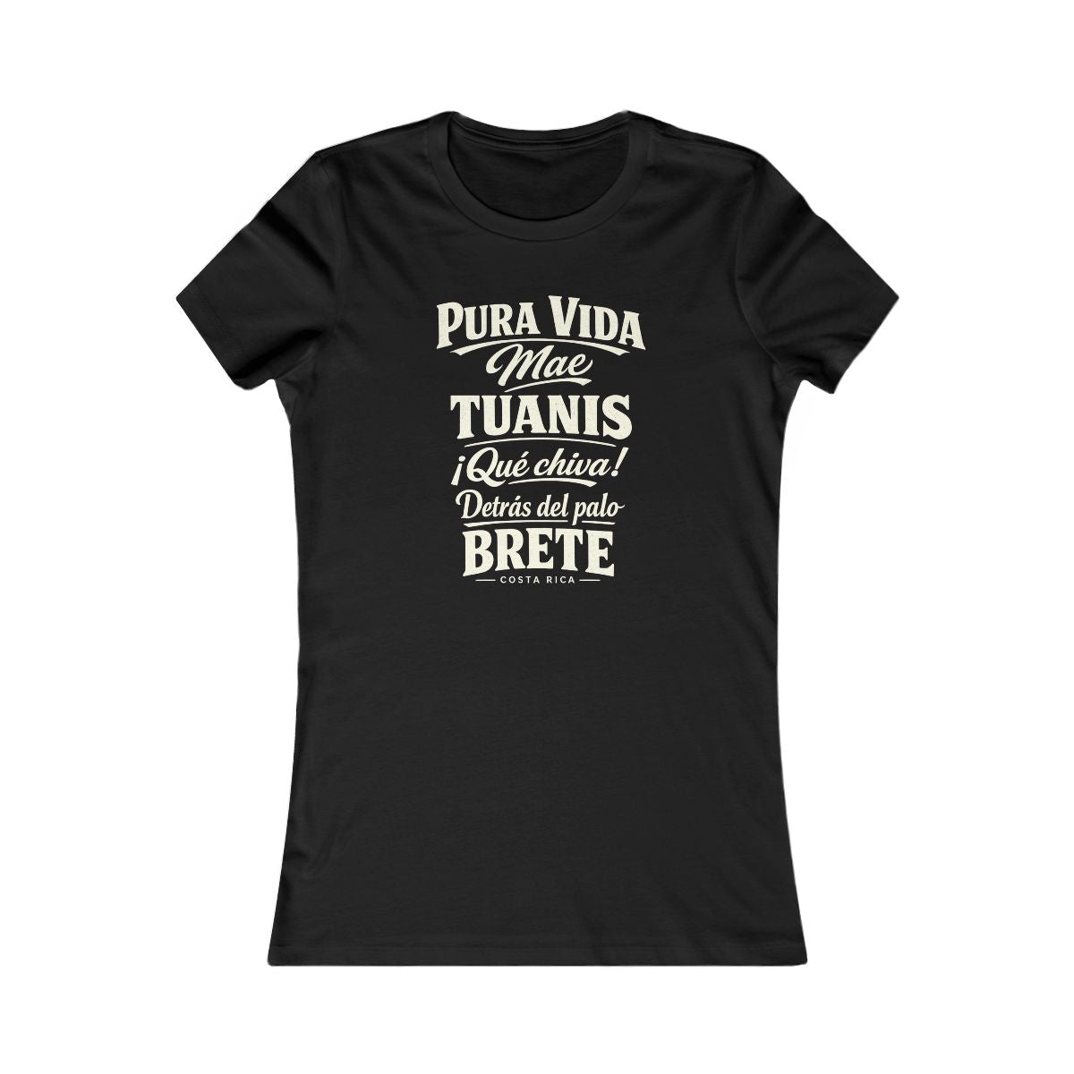 Costa Rica local slang women's tee — typographic sayings design | Nameshi Destinations (view 1)