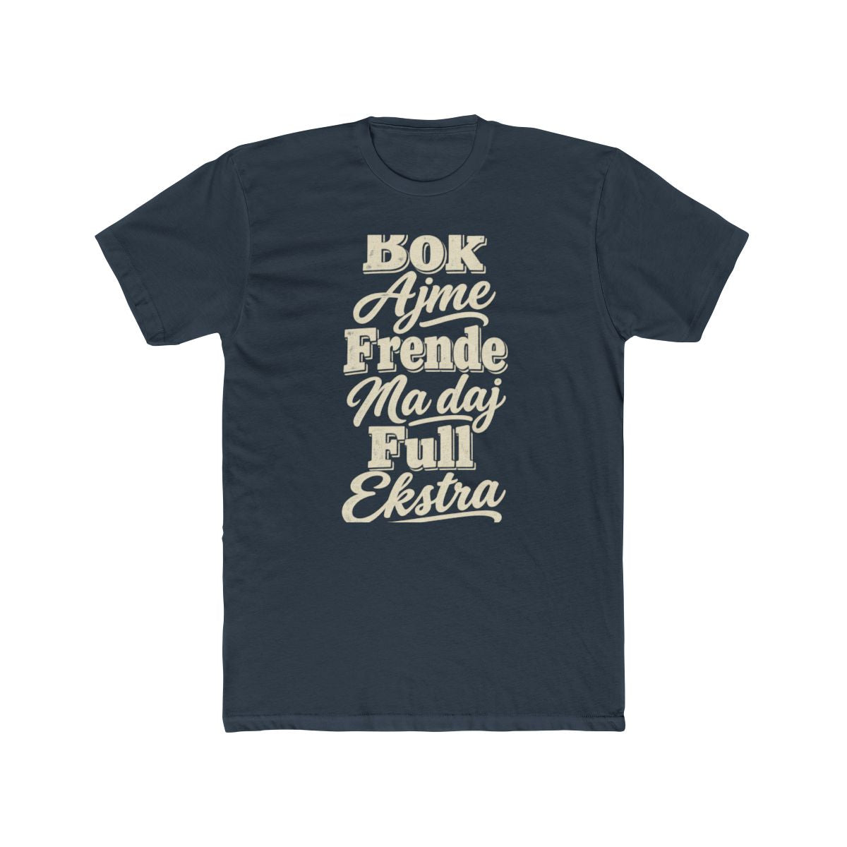 Croatia local slang men's tee — typographic sayings design | Nameshi Destinations (view 8)