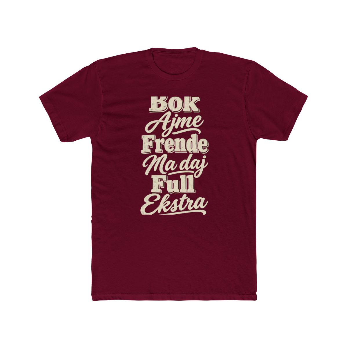 Croatia local slang men's tee — typographic sayings design | Nameshi Destinations (view 14)