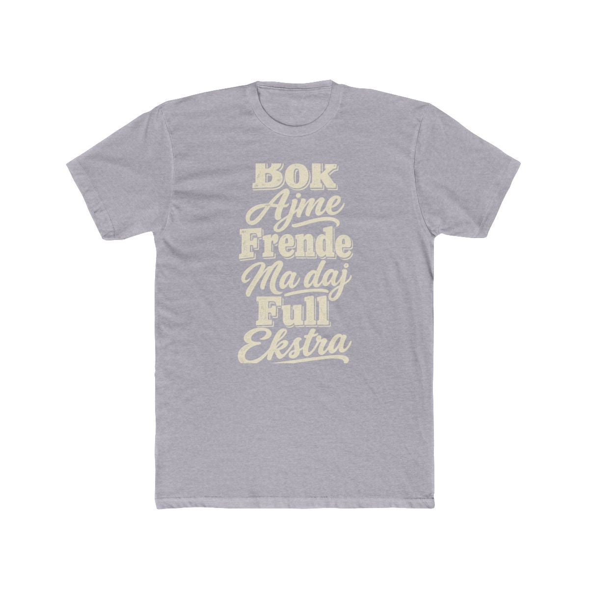 Croatia local slang men's tee — typographic sayings design | Nameshi Destinations (view 3)