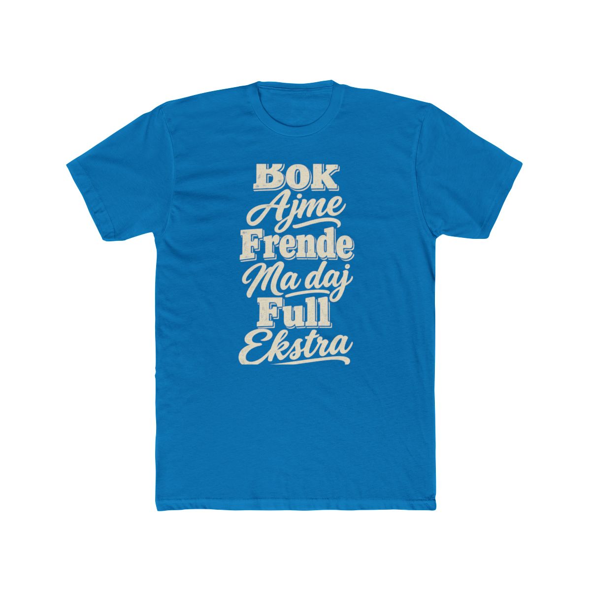 Croatia local slang men's tee — typographic sayings design | Nameshi Destinations (view 9)