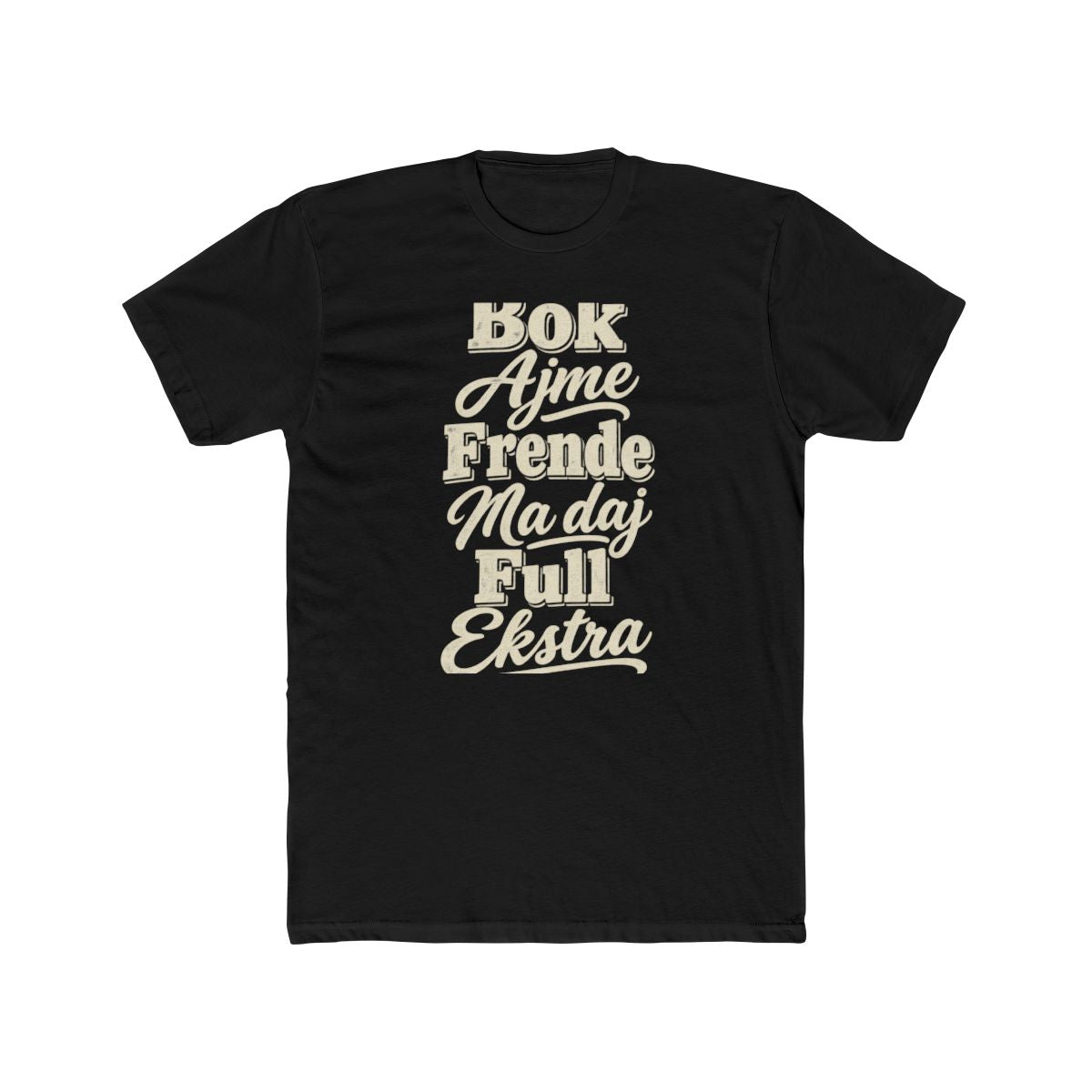Croatia local slang men's tee — typographic sayings design | Nameshi Destinations (view 2)