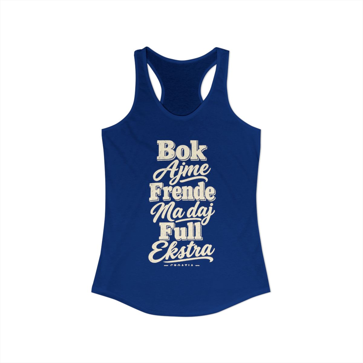 Croatia local slang women's tank top — typographic sayings design | Nameshi Destinations (view 19)