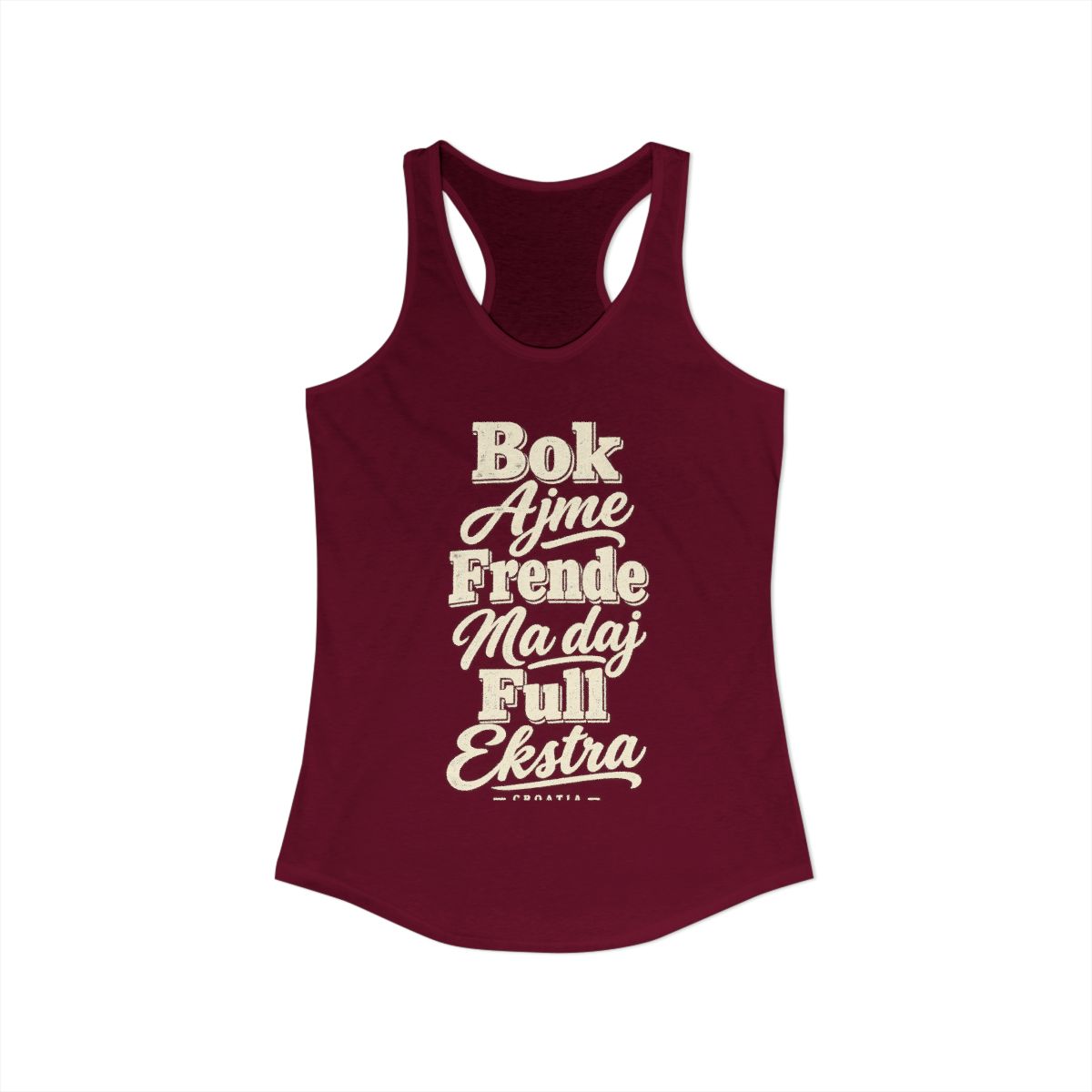Croatia local slang women's tank top — typographic sayings design | Nameshi Destinations (view 27)