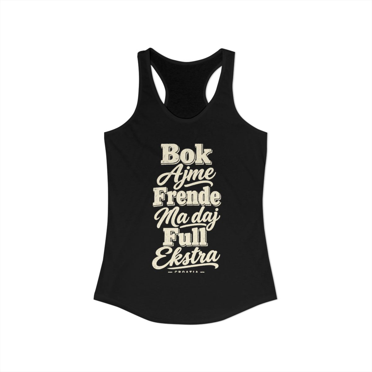 Croatia local slang women's tank top — typographic sayings design | Nameshi Destinations (view 1)