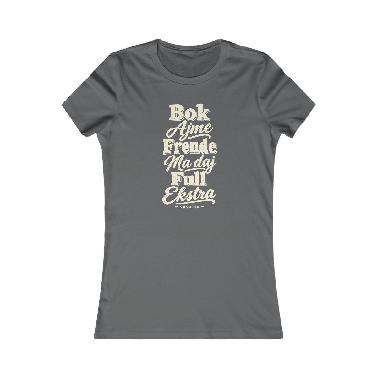 Croatia local slang women's tee — typographic sayings design | Nameshi Destinations (view 10)