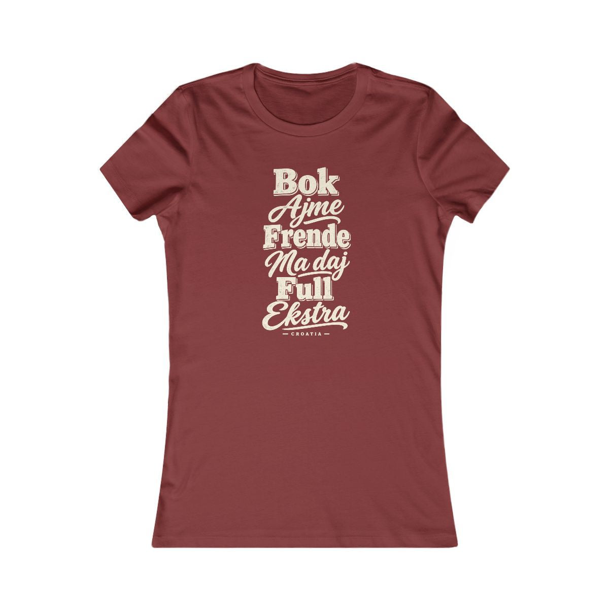 Croatia local slang women's tee — typographic sayings design | Nameshi Destinations (view 14)