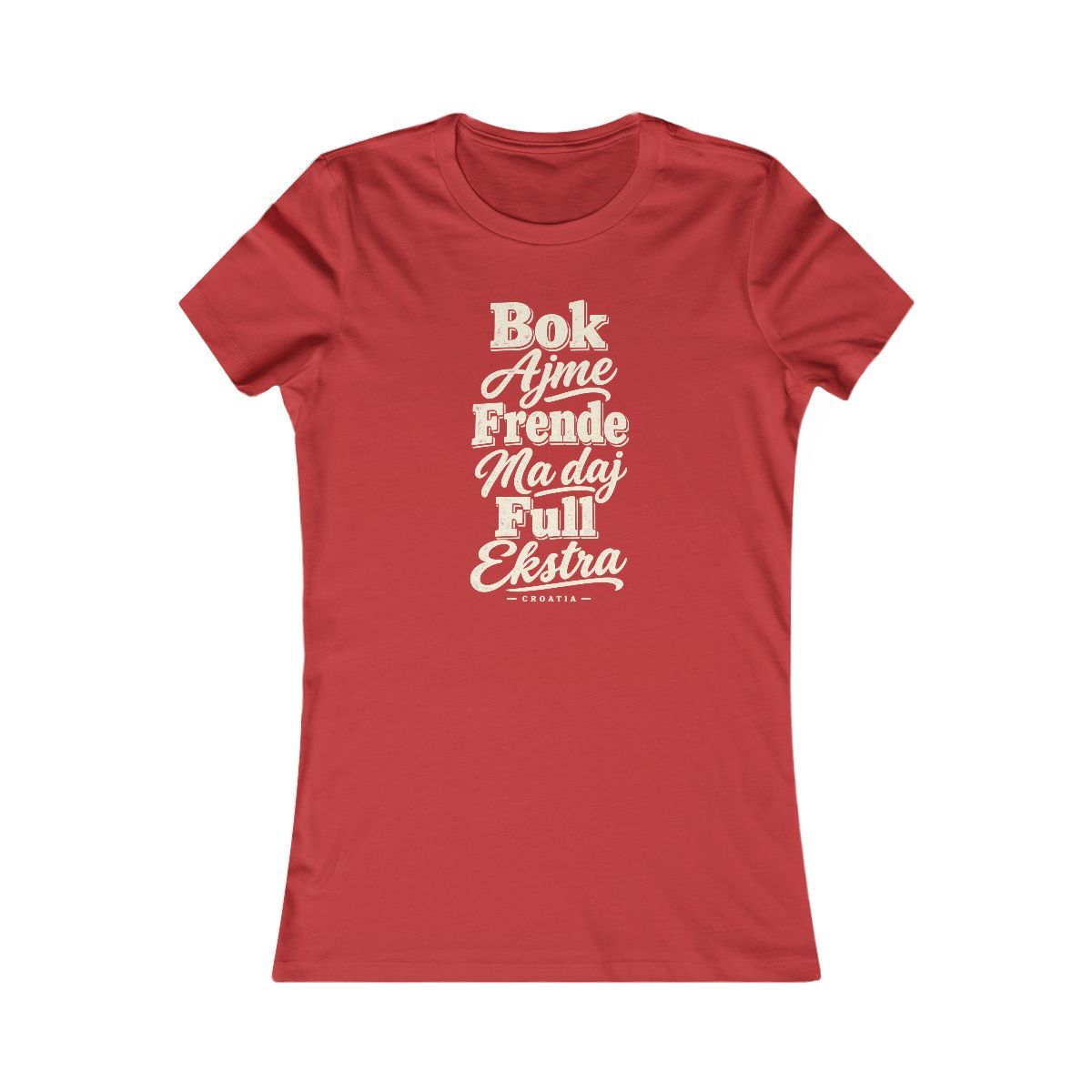 Croatia local slang women's tee — typographic sayings design | Nameshi Destinations (view 9)