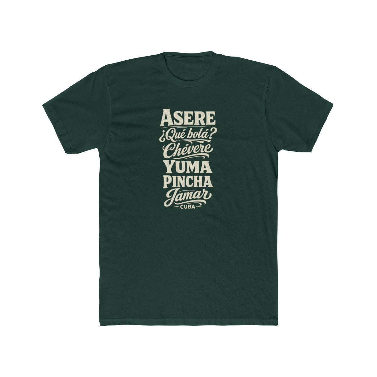 Cuba local slang men's tee — typographic sayings design | Nameshi Destinations (view 7)