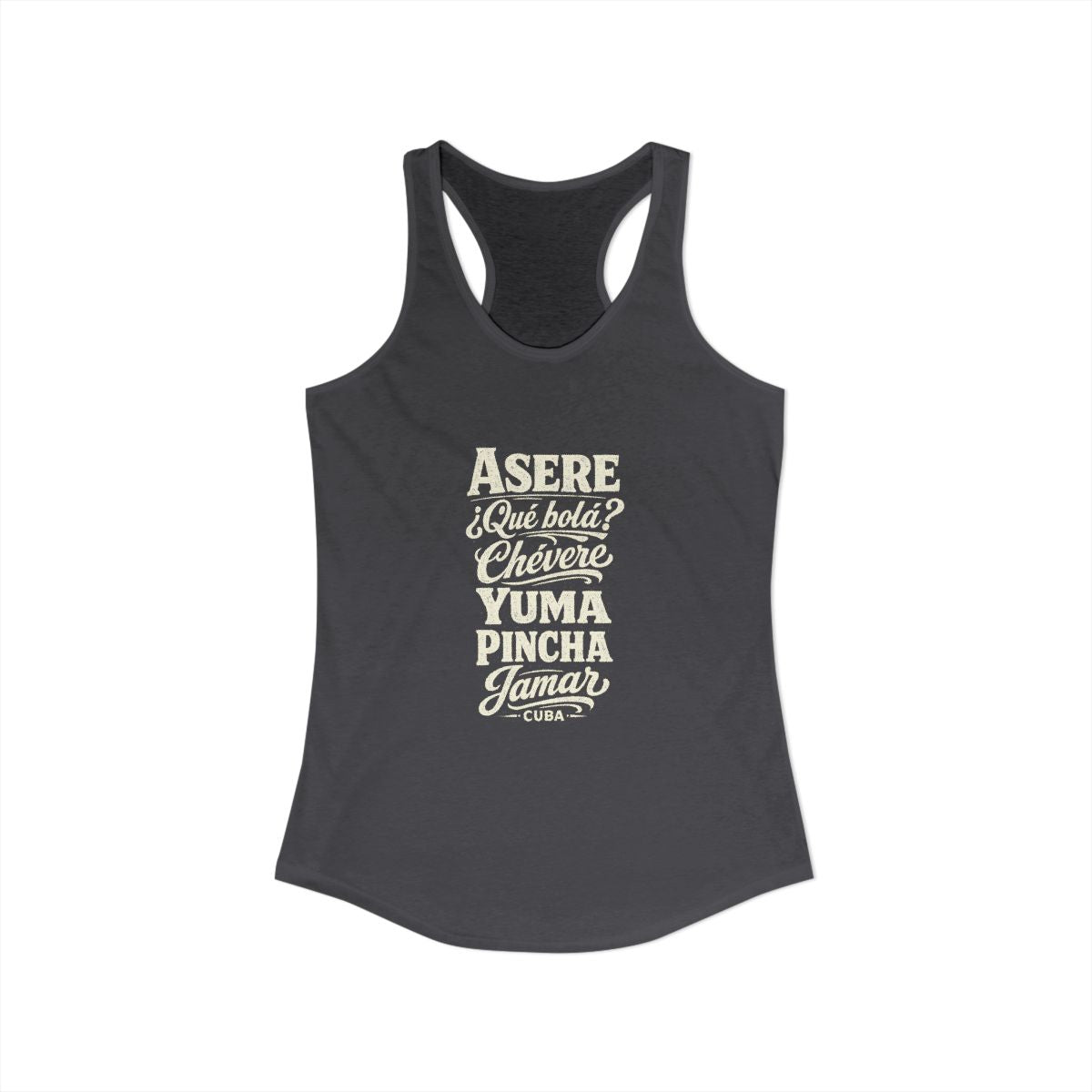 Cuba local slang women's tank top — typographic sayings design | Nameshi Destinations (view 29)