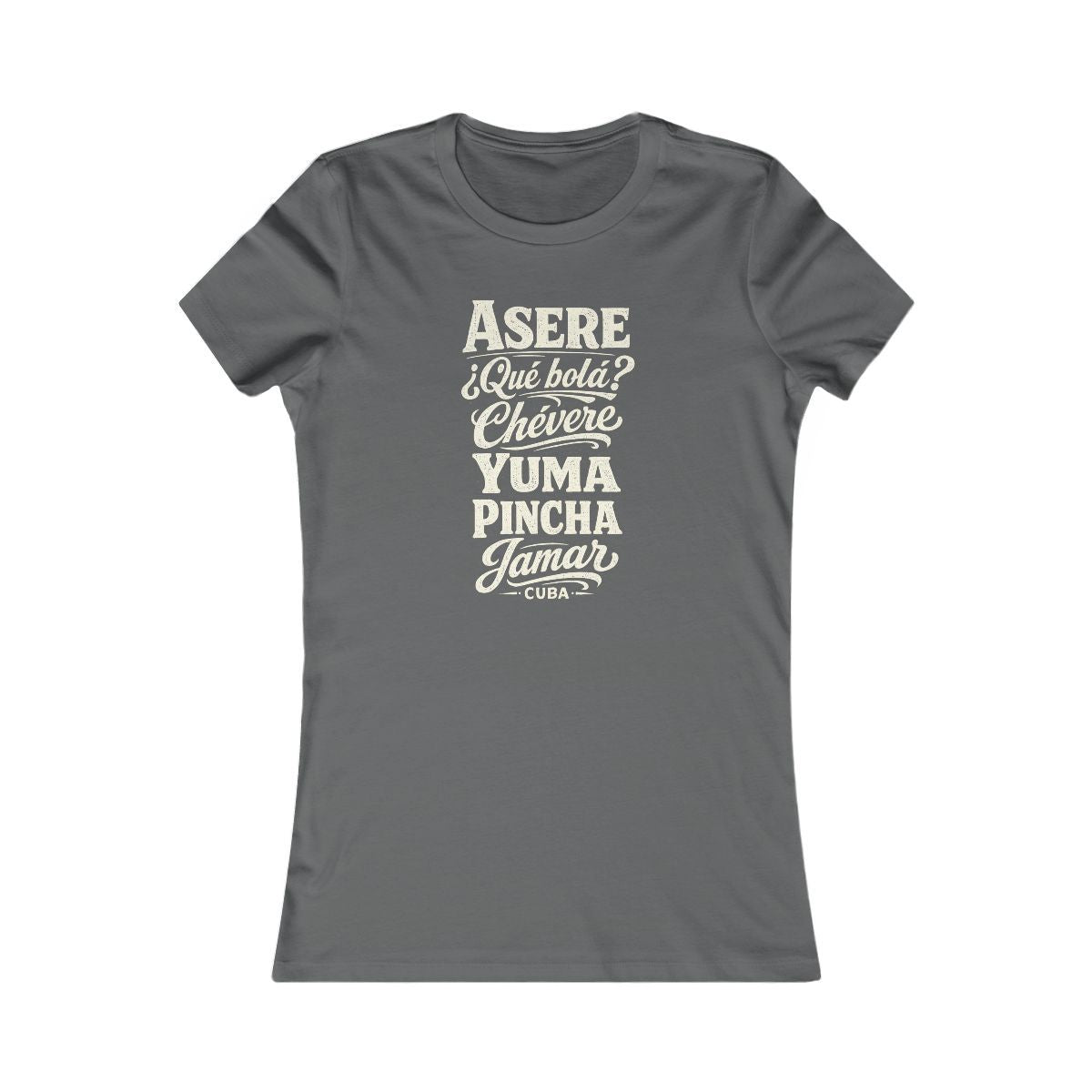 Cuba local slang women's tee — typographic sayings design | Nameshi Destinations (view 10)