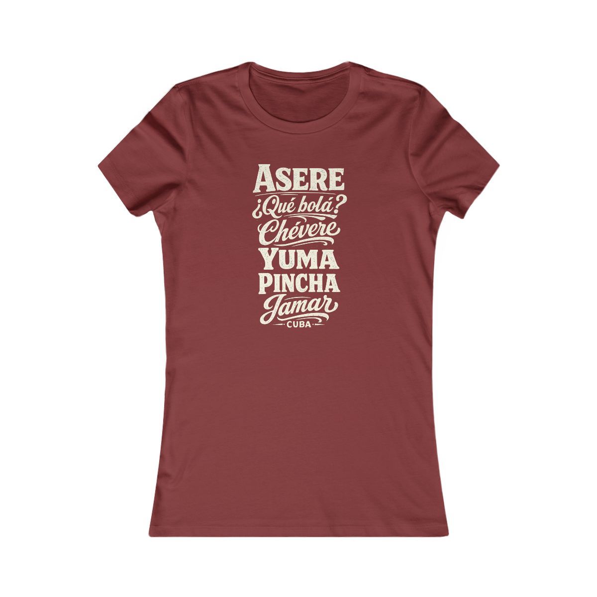 Cuba local slang women's tee — typographic sayings design | Nameshi Destinations (view 14)