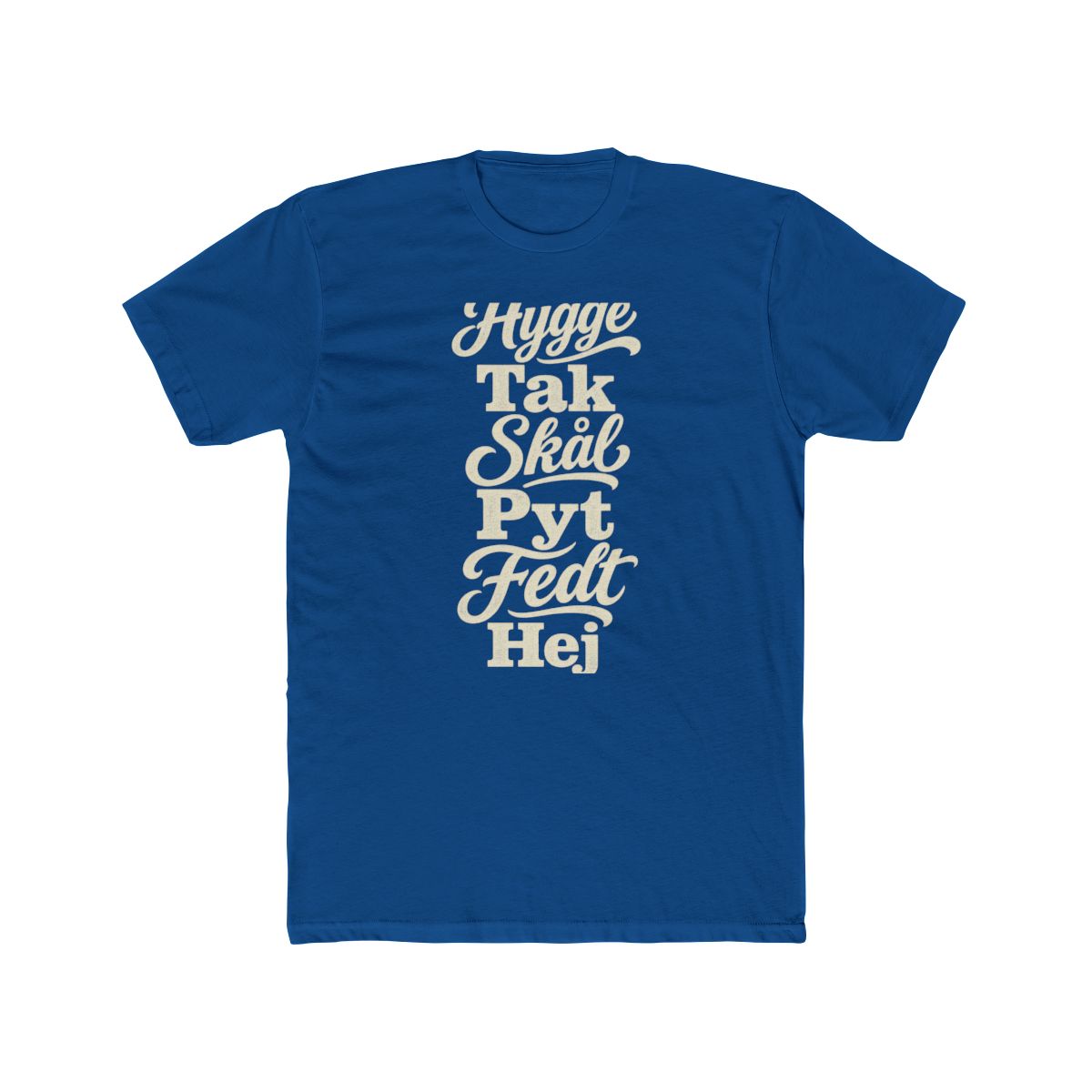 Denmark local slang men's tee — typographic sayings design | Nameshi Destinations (view 10)