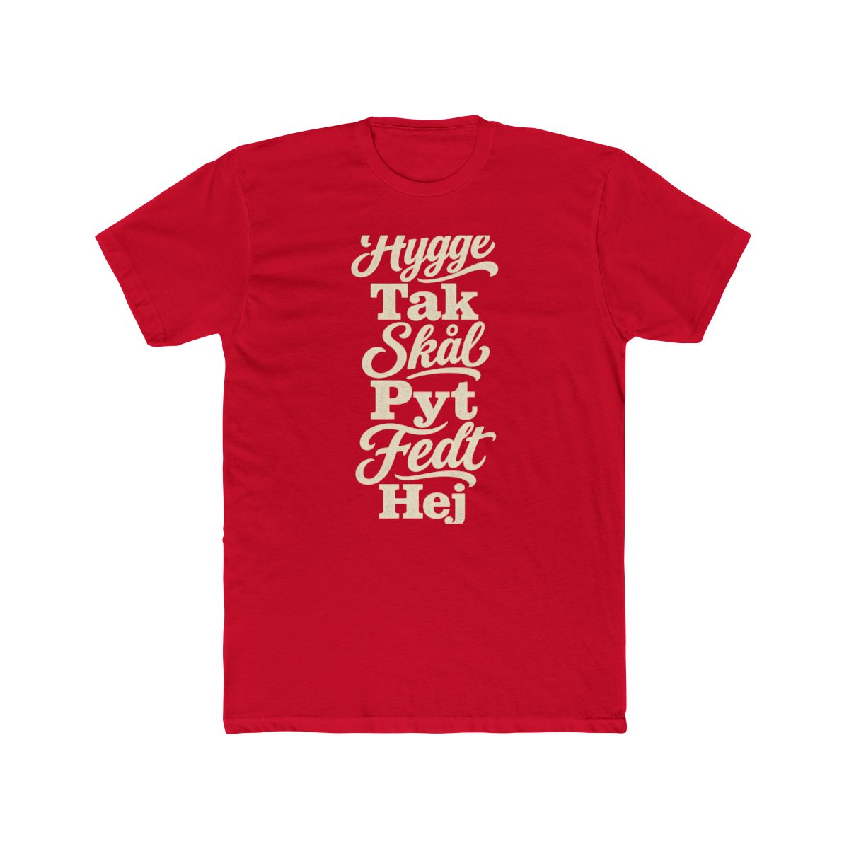 Denmark local slang men's tee — typographic sayings design | Nameshi Destinations (view 15)