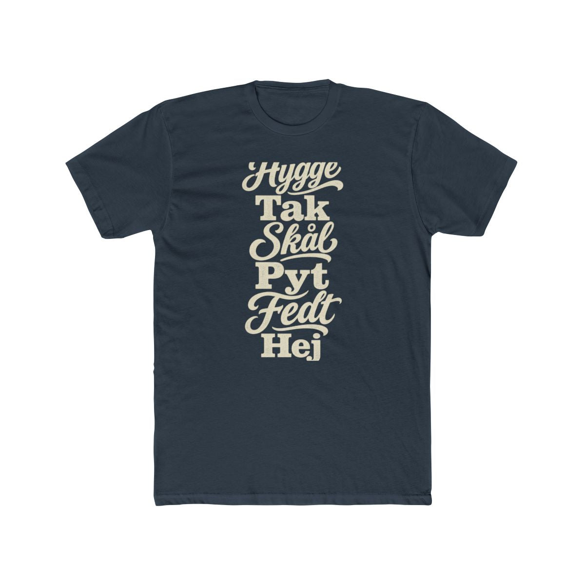 Denmark local slang men's tee — typographic sayings design | Nameshi Destinations (view 8)