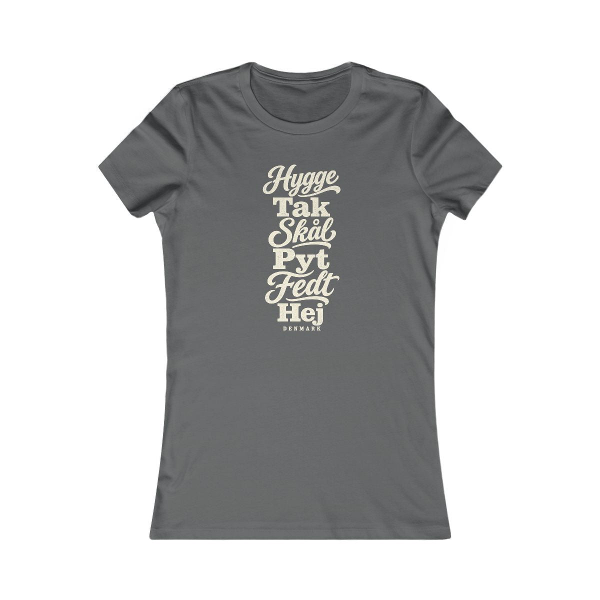 Denmark local slang women's tee — typographic sayings design | Nameshi Destinations (view 10)