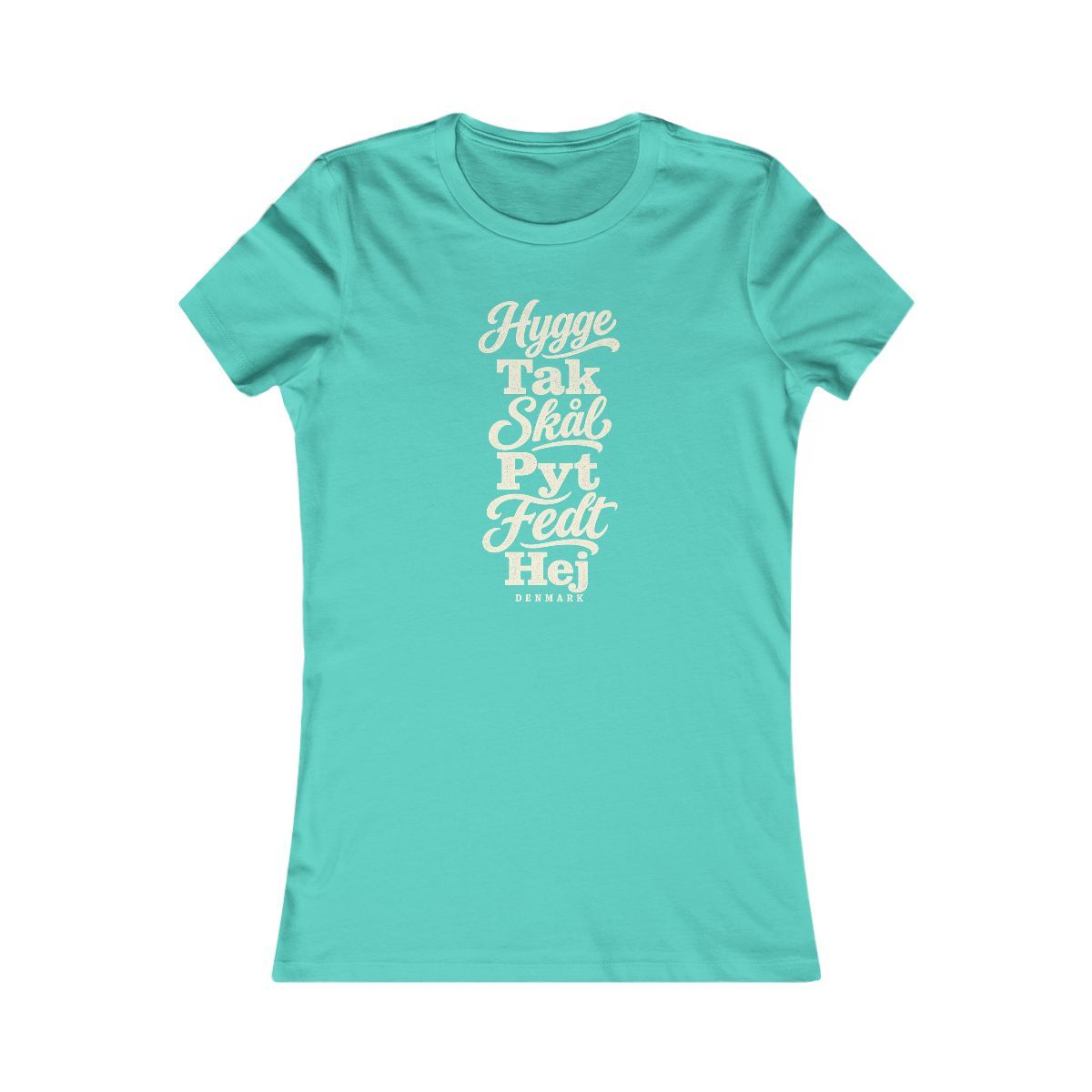 Denmark local slang women's tee — typographic sayings design | Nameshi Destinations (view 13)