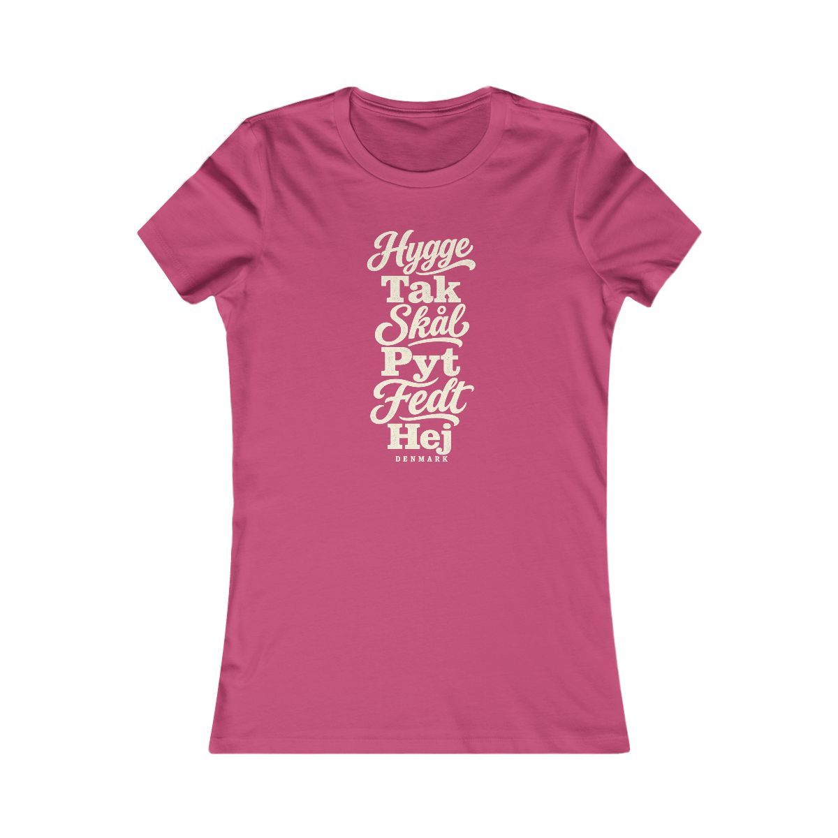 Denmark local slang women's tee — typographic sayings design | Nameshi Destinations (view 15)
