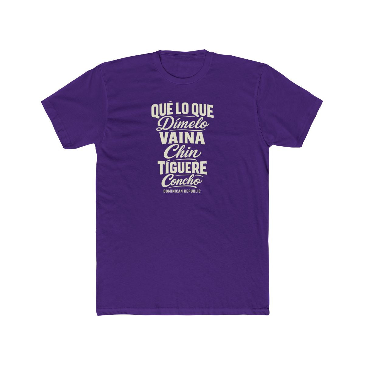 Dominican Republic local slang men's tee — typographic sayings design | Nameshi Destinations (view 13)