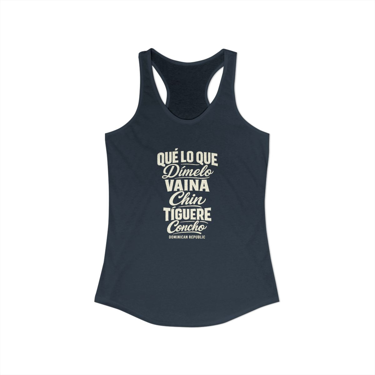 Dominican Republic local slang women's tank top — typographic sayings design | Nameshi Destinations (view 5)