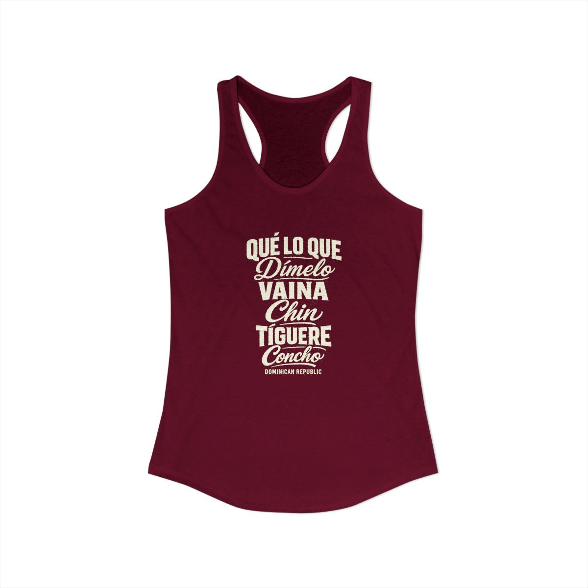 Dominican Republic local slang women's tank top — typographic sayings design | Nameshi Destinations (view 27)