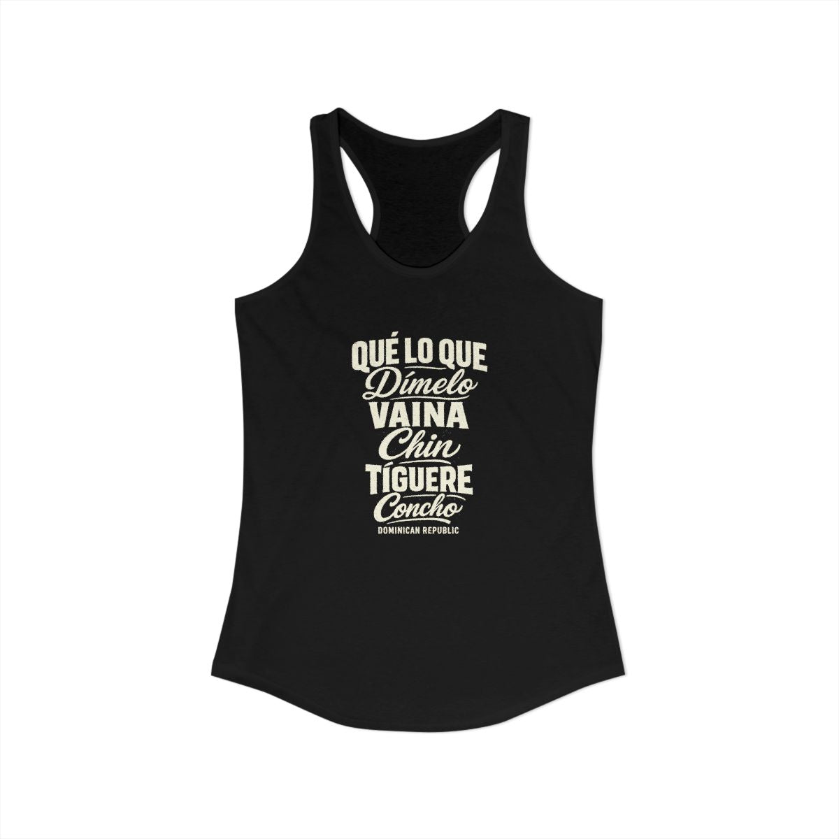 Dominican Republic local slang women's tank top — typographic sayings design | Nameshi Destinations (view 1)