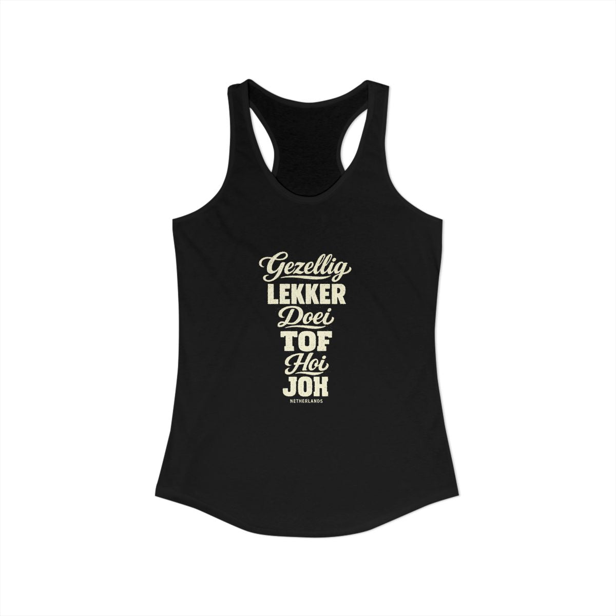 Netherlands local slang women's tank top — typographic sayings design | Nameshi Destinations (view 1)