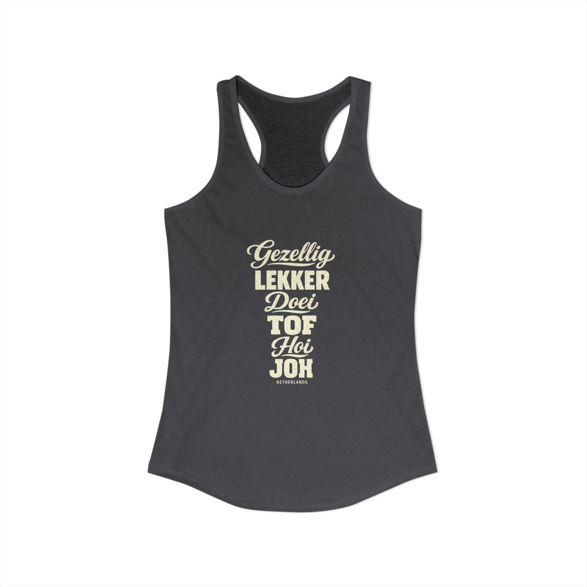 Netherlands local slang women's tank top — typographic sayings design | Nameshi Destinations (view 29)