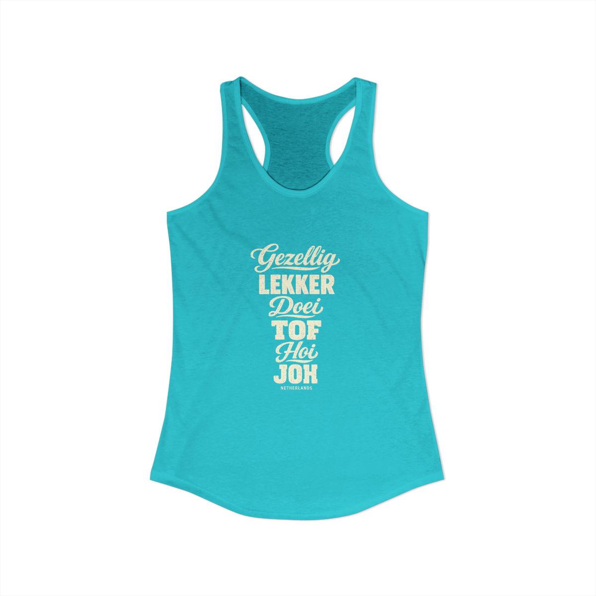 Netherlands local slang women's tank top — typographic sayings design | Nameshi Destinations (view 21)