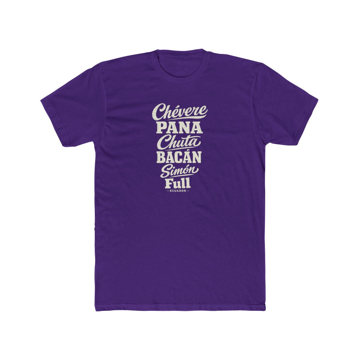 Ecuador local slang men's tee — typographic sayings design | Nameshi Destinations (view 13)