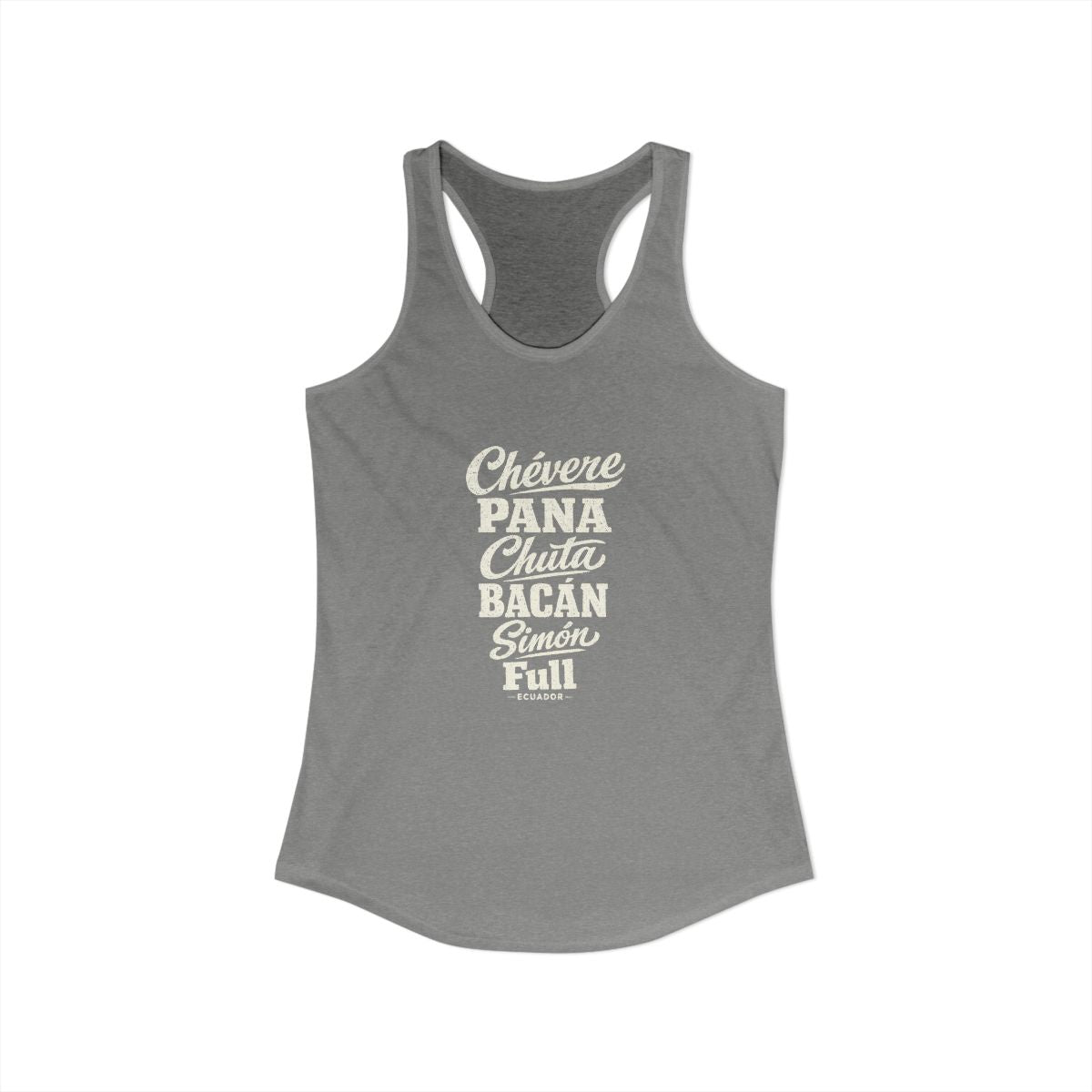 Ecuador local slang women's tank top — typographic sayings design | Nameshi Destinations (view 25)