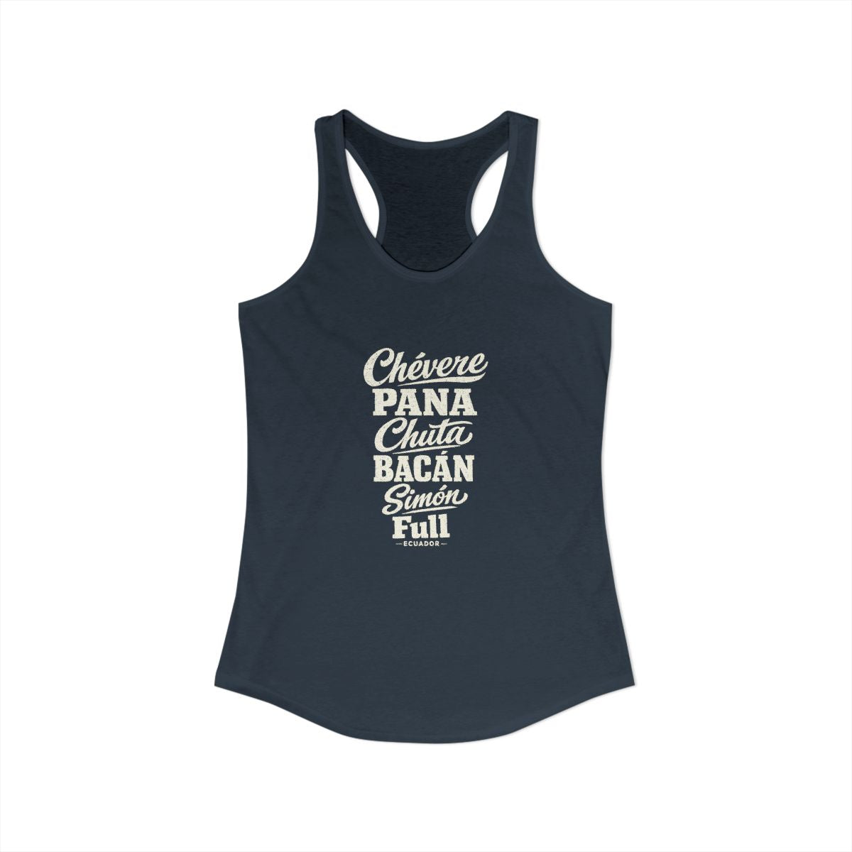 Ecuador local slang women's tank top — typographic sayings design | Nameshi Destinations (view 5)