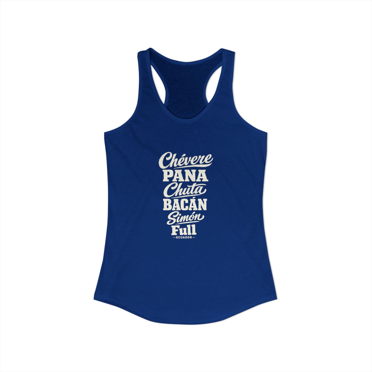 Ecuador local slang women's tank top — typographic sayings design | Nameshi Destinations (view 19)