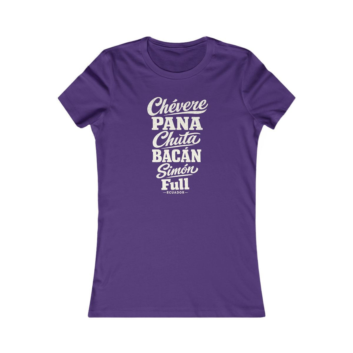 Ecuador local slang women's tee — typographic sayings design | Nameshi Destinations (view 6)