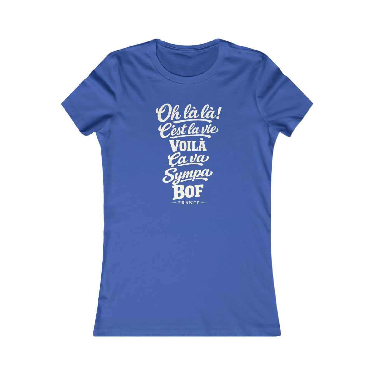 France local slang women's tee — typographic sayings design | Nameshi Destinations (view 3)