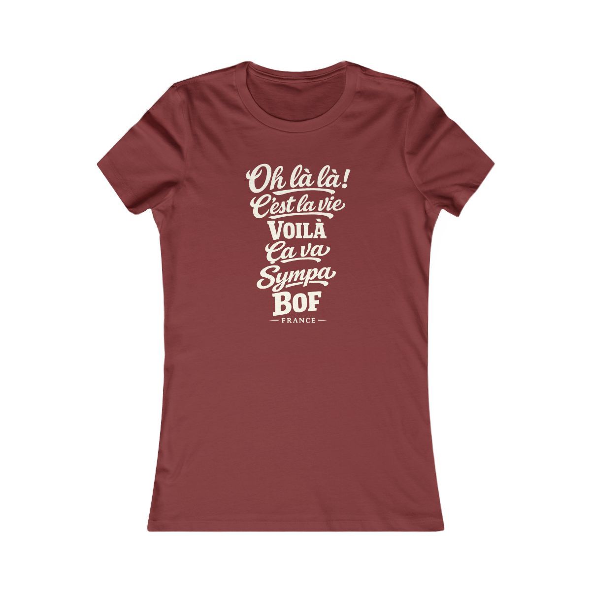 France local slang women's tee — typographic sayings design | Nameshi Destinations (view 14)