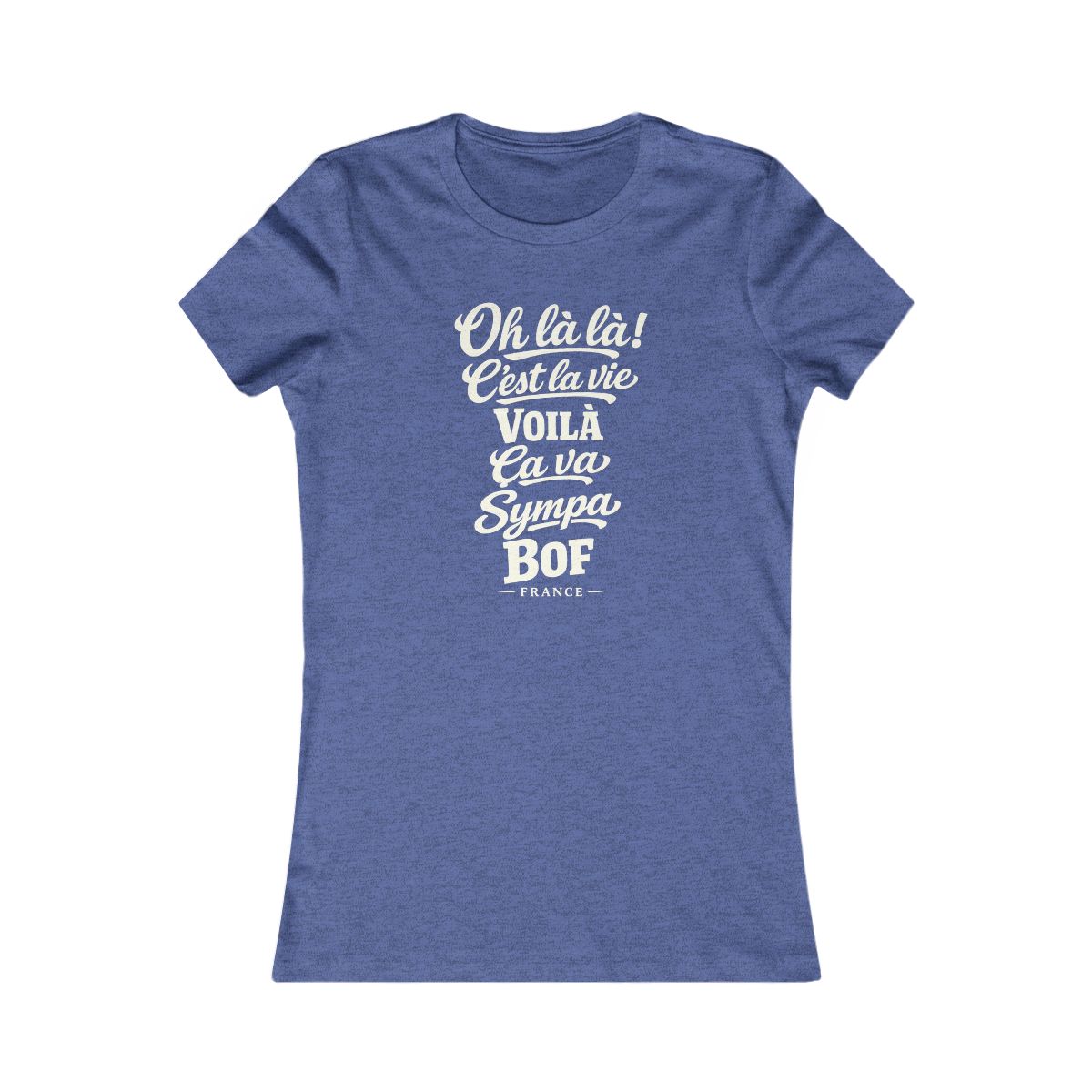 France local slang women's tee — typographic sayings design | Nameshi Destinations (view 12)