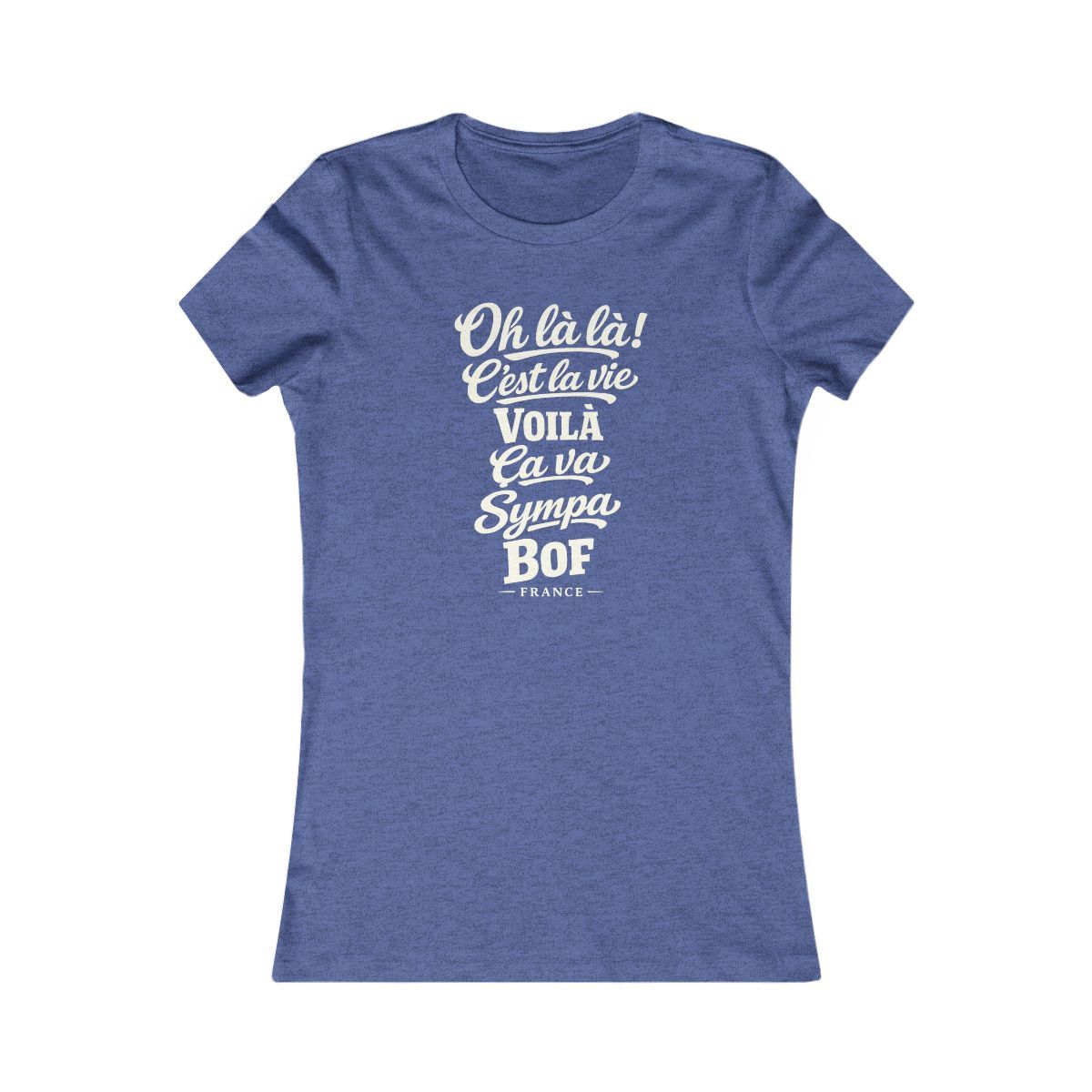 France local slang women's tee — typographic sayings design | Nameshi Destinations (view 12)