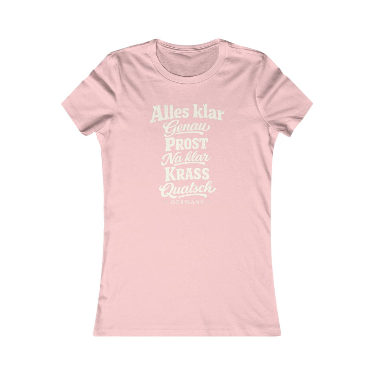 Germany local slang women's tee — typographic sayings design | Nameshi Destinations (view 7)