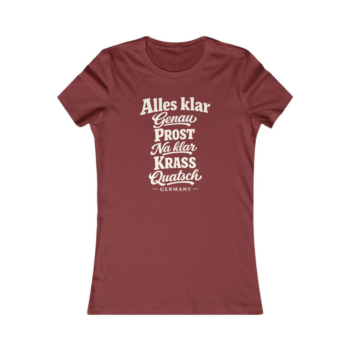 Germany local slang women's tee — typographic sayings design | Nameshi Destinations (view 14)