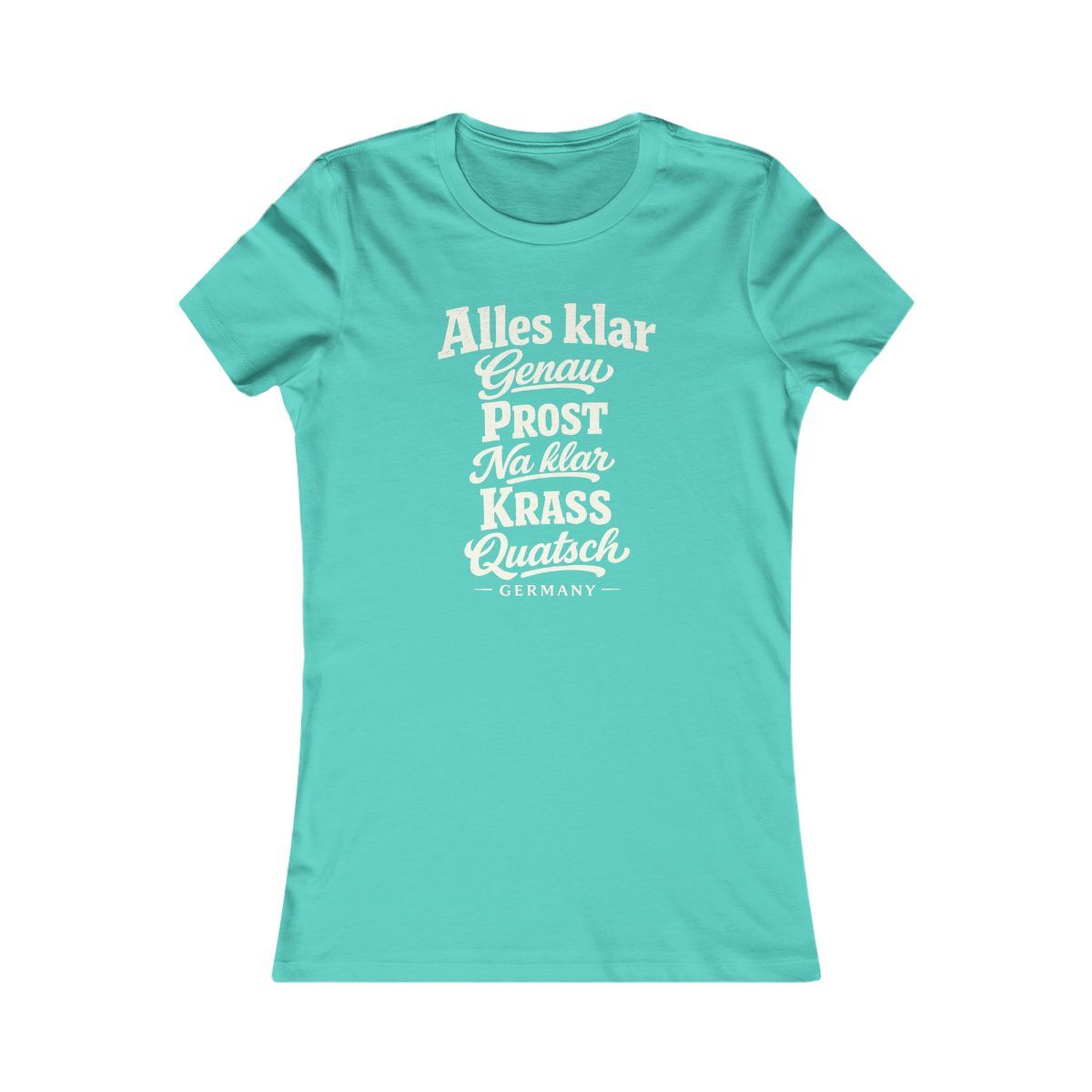 Germany local slang women's tee — typographic sayings design | Nameshi Destinations (view 13)
