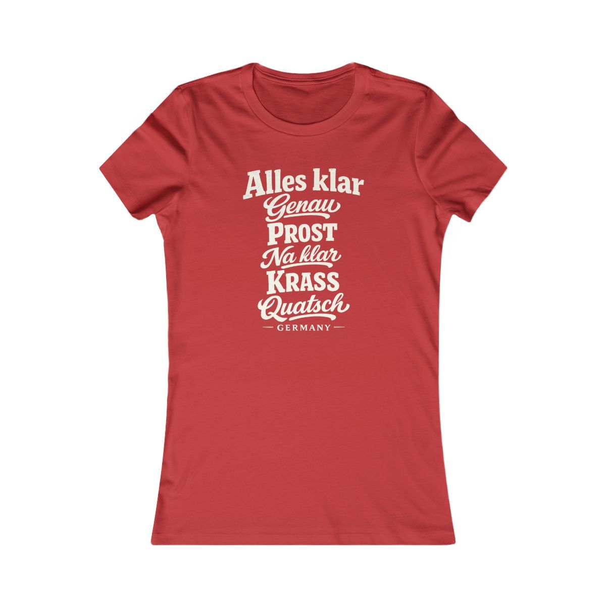 Germany local slang women's tee — typographic sayings design | Nameshi Destinations (view 9)